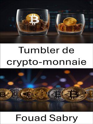 cover image of Tumbler de crypto-monnaie